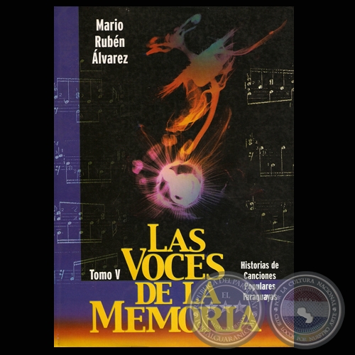 LAS VOCES DE LA MEMORIA - TOMO V - Por MARIO RUBÉN ÁLVAREZ - Diseño de tapa: ROBERTO GOIRIZ